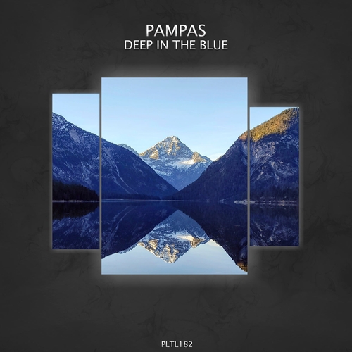 Pampas - Deep in the Blue [PLTL182]